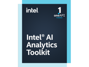 Intel® oneAPI AI Analytics Toolkit